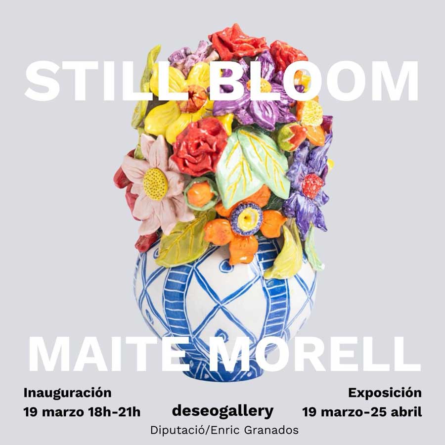 “STILL BLOOM” Exhibition in Barcelona